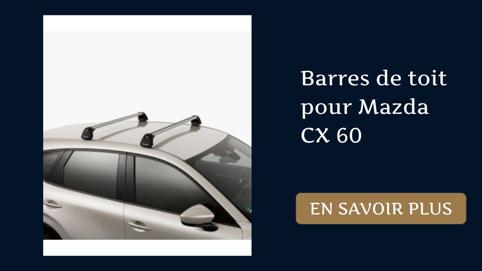Barres de toit pour Mazda CX 60